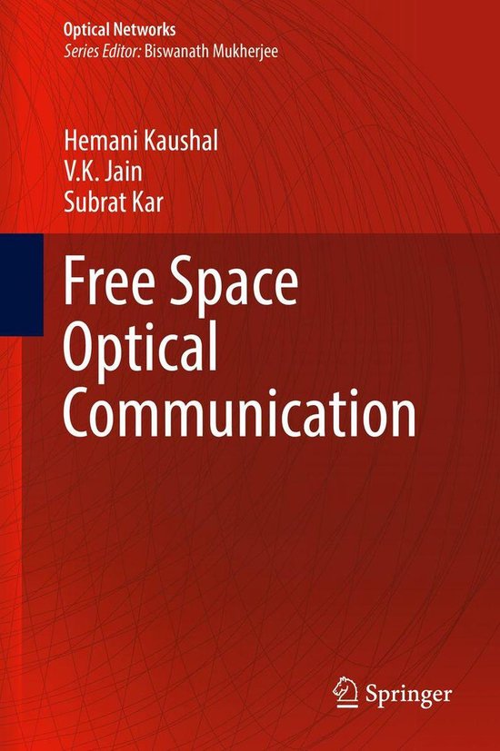 Optical Networks - Free Space Optical Communication