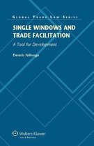 Single Windows and Trade Facilitation