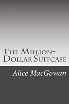 The Million-Dollar Suitcase