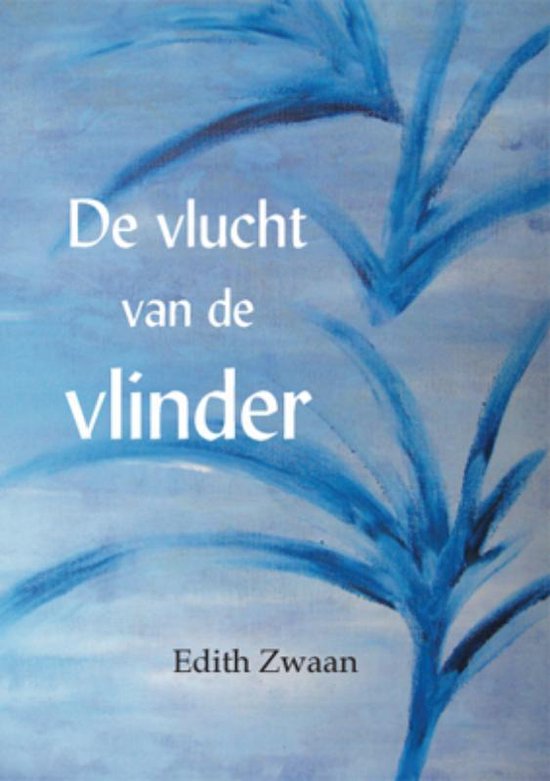 Cover van het boek 'De vlucht van de vlinder' van E. Zwaan