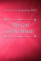 The Girl of the Woods