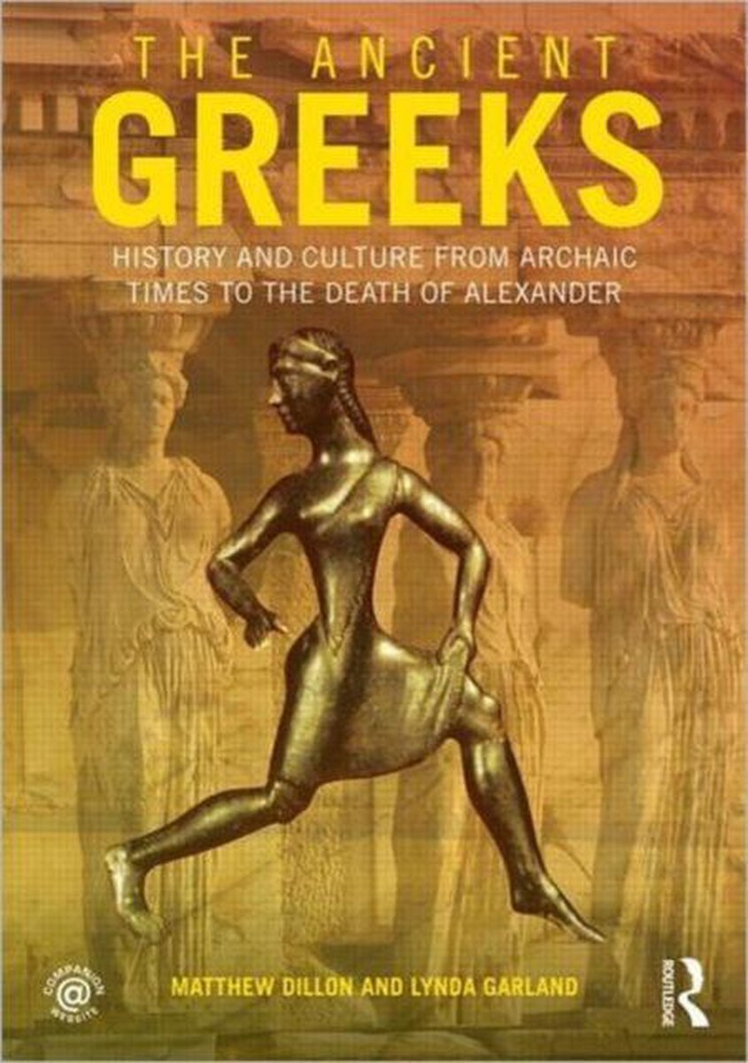 Ancient Greeks - Matthew Dillon