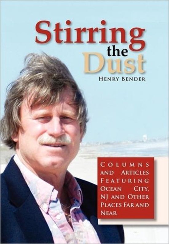 Stirring the Dust 9781462874071 Henry Bender Boeken