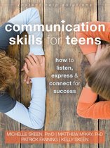 The Instant Help Solutions Series - Communication Skills for Teens