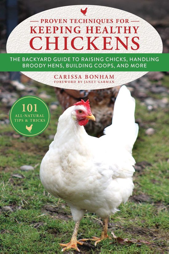 Proven Techniques for Keeping Healthy Chickens - cover