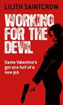 Dante Valentine Novels 1 - Working For The Devil