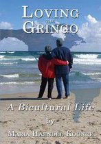 Loving the Gringo