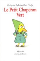 Le Petit Chaperon Vert