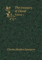 The treasury of David Volume 1