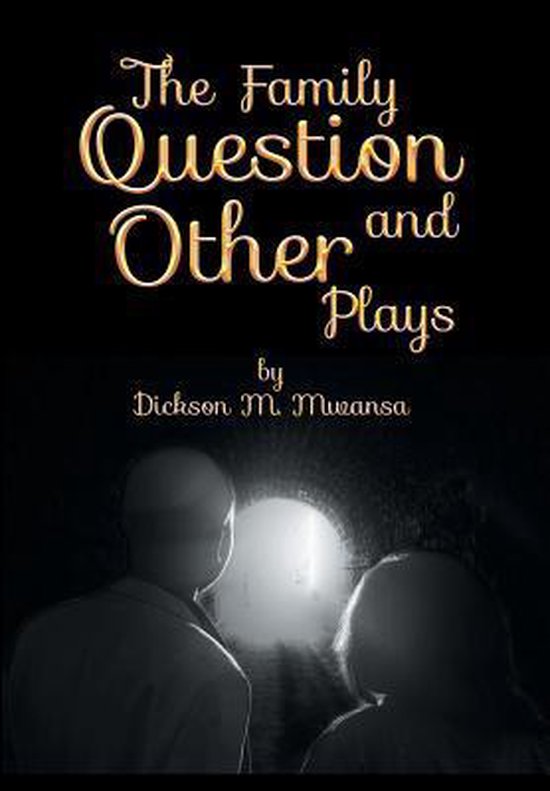 The Family Question and Other Plays - cover