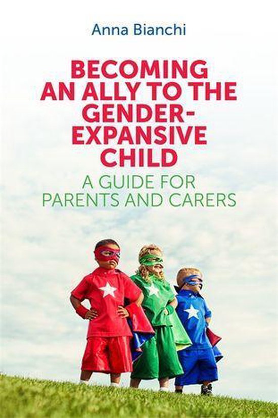 Becoming an Ally to the Gender-Expansive Child - cover