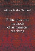 Principles and methods of arithmetic teaching
