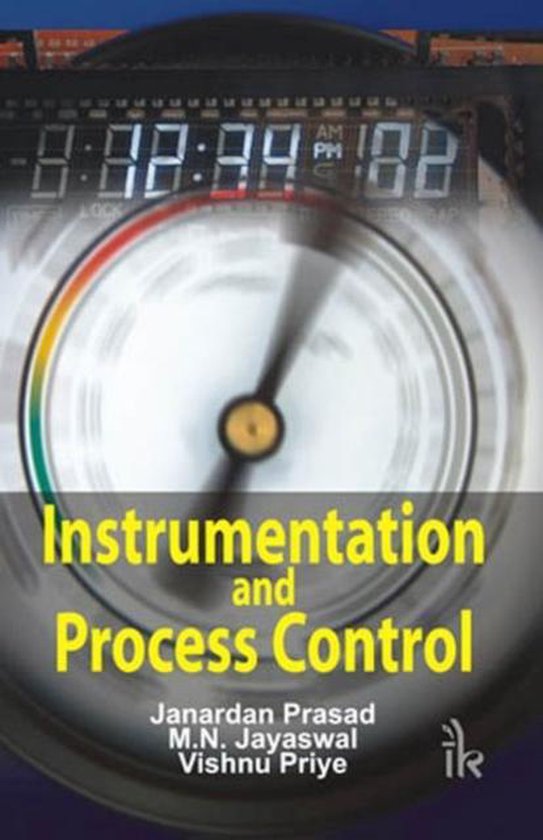 Instrumentation and Process Control 9789380026572 Janardan Prasad