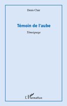 Témoin de l'aube