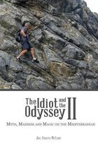 The Idiot and the Odyssey II