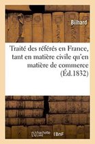 Sciences Sociales- Traité Des Référés En France, Tant En Matière Civile Qu'en Matière de Commerce