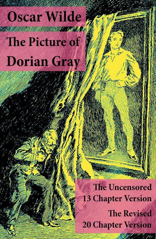 The Picture of Dorian Gray: The Uncensored 13 Chapter Versio ... - cover