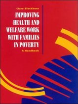 Improving Health and Welfare Work with Families in Poverty