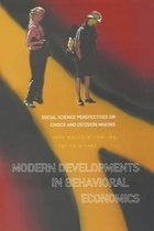 Modern Developments In Behavioral Economics
