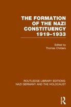 Routledge Library Editions: Nazi Germany and the Holocaust-The Formation of the Nazi Constituency 1919-1933 (RLE Nazi Germany & Holocaust)