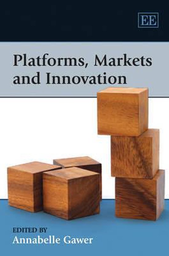 Platforms, Markets and Innovation 9781848440708 Annabelle Gawer