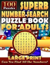 Superb Number Search Puzzle Book for Adults: Large print.