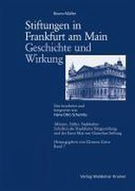 Stiftungen in Frankfurt am Main. Geschichte und Wirkung