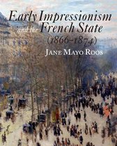 Early Impressionism and the French State (1866 1874)
