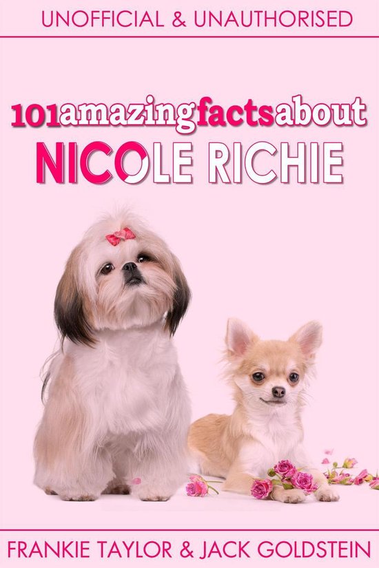 101 Amazing Facts about Nicole Richie - cover