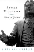 Lives and Legacies Series - Roger Williams