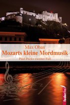 Paul Peck ermittelt 2 - Mozarts kleine Mordmusik: Salzburg-Krimi. Paul Pecks zweiter Fall