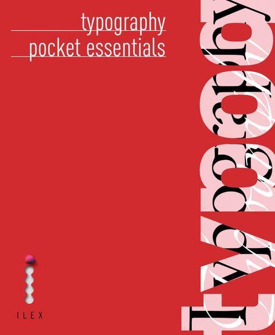 Pocket Essentials: Typography: The History and Principles of ... - cover