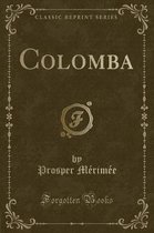 Colomba (Classic Reprint)