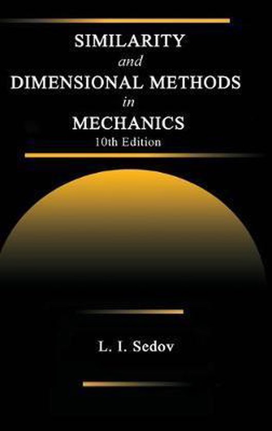 Similarity and Dimensional Methods in Mechanics - cover