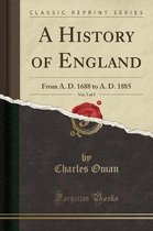 A History of England, Vol. 3 of 3