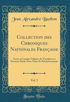 Collection Des Chroniques Nationales Française, Vol. 5