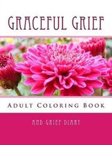 Graceful Grief