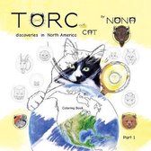 Torc the Cat Discoveries- TORC the CAT discoveries in North America Coloring Book part 1