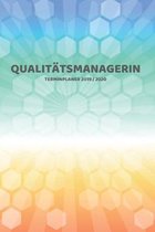 Qualit�tsmanagerin Terminplaner 2019 2020: Mein Planer von Juli bis Dezember 2020 in A5 Softcover - Perfekt f�r Schule, Studium oder Arbeit - Timer, T