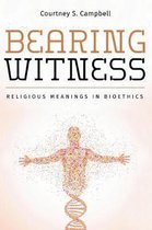 Bearing Witness