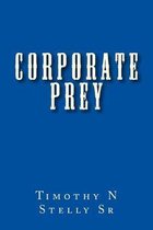 Corporate Prey