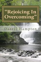 ''Rejoicing In Overcoming'': 'Victory Is Of The Lord'