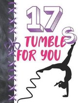 17 Tumbles For You: Gymnastics Activity Book Sketchbook For Girls To Doodle & Draw In