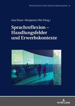 Positionen der Deutschdidaktik 10 - Sprachreflexion – Handlungsfelder und Erwerbskontexte