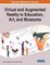 Virtual and Augmented Reality in Education, Art, and Museums