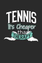 Tennis It's Cheaper Than Therapy: A Blank Dot Grid Notebook Journal Gift (6 x 9 - 150 pages) - Journal dotted paper - For Bullet Journaling, Lettering