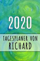 2020 Tagesplaner von Richard: Personalisierter Kalender f�r 2020 mit deinem Vornamen