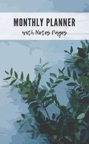 Monthly Planner with Notes Pages: Undated Monthly Planner for One Year with Notes Pages 12 Months Calendar Schedule Organizer Agenda To Do List 5x8 In