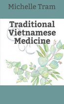 Traditional Vietnamese Medicine