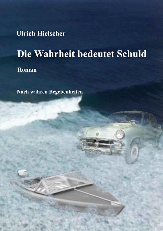 Die Wahrheit bedeutet Schuld - cover